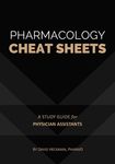 Pharmacology Cheat Sheets: A Study Guide for Physician Assistants - 圖片 1