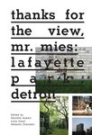 Thanks for the View, Mr. Mies: Lafayette Park, Detroit - 圖片 1