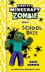 Diary of a Minecraft Zombie Book 5: School Daze - 圖片 1