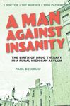 A Man Against Insanity: The Birth of Drug Therapy in a Northern Michigan Asylum - 圖片 1