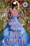 Forever Betrothed, Never the Bride: Scandalous Seasons Series - 圖片 1
