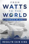 From Watts to the World: A Chronicle of Service - 圖片 1