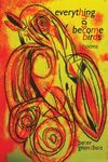 everything has become birds: poems - 圖片 1