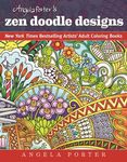 Angela Porter's Zen Doodle Designs: New York Times Bestselling Artists' Adult Coloring Books - 圖片 1