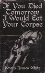 If You Died Tomorrow I Would Eat Your Corpse - 圖片 1