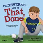I'll Never Get All of That Done!: A Story about Planning and Prioritizing Volume 8 - 圖片 1