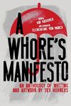A Whore's Manifesto: An Anthology of Writing and Artwork by Sex Workers - 圖片 1