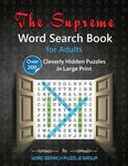 The Supreme Word Search Book for Adults: Over 200 Cleverly Hidden Puzzles in Large Print - 圖片 1