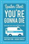 Spoiler Alert: You're Gonna Die - 圖片 1