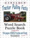 Circle It, Tractor Pulling Facts, Large Print, Word Search, Puzzle Book - 圖片 1
