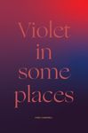 Violet in Some Places - 圖片 1