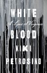 White Blood: A Lyric of Virginia - 圖片 1