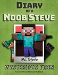 Diary of a Minecraft Noob Steve: Book 1 - Mysterious Fires - 圖片 1