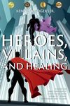 Heroes, Villains, and Healing: A Guide for Male Survivors of Child Sexual Abuse Using D.C. Comic Superheroes and Villains - 圖片 1