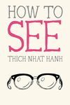 Mindfulness Essentials 7: How to See - 圖片 1