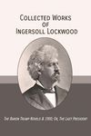 Collected Works of Ingersoll Lockwood: The Baron Trump Novels & 1900; Or, The Last President - 圖片 1