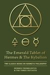 The Emerald Tablet of Hermes & The Kybalion: Two Classic Books on Hermetic Philosophy - 圖片 1