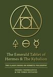 The Emerald Tablet of Hermes & The Kybalion: Two Classic Books on Hermetic Philosophy - 圖片 1