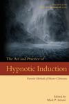 The Art and Practice of Hypnotic Induction: Favorite Methods of Master Clinicians - 圖片 1