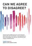 Can We Agree to Disagree?: Exploring the differences at work between Americans and the French: A cross-cultural perspective on the gap between the Hex - 圖片 1