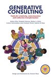 Generative Consulting: Tools for creativity, consciousness and collective transformation - 圖片 1