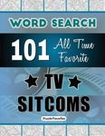 All Time Favorite TV Sitcoms Word Search: Featuring 101 Word Find Puzzles - 圖片 1