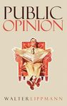 Public Opinion: The Original 1922 Edition - 圖片 1