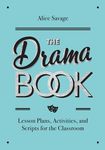 The Drama Book: Lesson Plans, Activities, and Scripts for English-Language Learners - 圖片 1