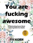 You Are Fucking Awesome: A Motivating Swear Word Coloring Book for Adults - 圖片 1