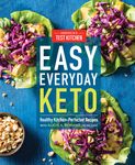 Easy Everyday Keto: Healthy Kitchen-Perfected Recipes - 圖片 1