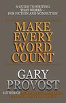 Make Every Word Count: A Guide to Writing That Works-for Fiction and Nonfiction - 圖片 1