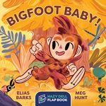 Bigfoot Baby!: A Hazy Dell Flap Book - 圖片 1