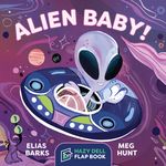Alien Baby!: A Hazy Dell Flap Book - 圖片 1