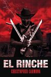 El Rinche: The Ghost Ranger of the Rio Grande - 圖片 1