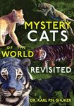 Mystery Cats of the World Revisited: Blue Tigers, King Cheetahs, Black Cougars, Spotted Lions, and More - 圖片 1