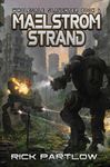 Maelstrom Strand: Wholesale Slaughter Book Four - 圖片 1