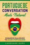 Portuguese Conversation Made Natural: Engaging Dialogues to Learn Portuguese - 圖片 1