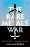 The Rare Metals War: The Dark Side of Clean Energy and Digital Technologies - 圖片 1