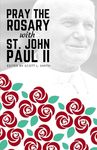 Pray the Rosary with Saint John Paul II - 圖片 1