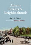Athens Streets and Neighborhoods: The Origins of Some Street Names and Place Names in Athens, Georgia - 圖片 1