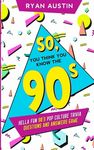 So, you think you know the 90's?: Hella Fun 90's pop culture Trivia Questions and answers game - 圖片 1