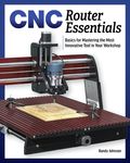CNC Router Essentials: The Basics for Mastering the Most Innovative Tool in Your Workshop - 圖片 1