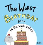 The Worst Birthday Book in the Whole Entire World: A Seriously Silly Story for Kids - 圖片 1