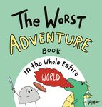 The Worst Adventure Book in the Whole Entire World: A Seriously Silly Story for Kids - 圖片 1