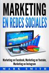 Marketing en Redes Sociales: Marketing en Facebook, Marketing en Youtube, Marketing en Instagram (Libro en Español/Social Media Marketing Book Spanish - 圖片 1