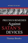 Precious Remedies Against Satan's Devices: Pathways To The Past - 圖片 1
