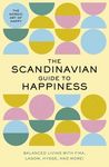 The Scandinavian Guide to Happiness: The Nordic Art of Happy and Balanced Living with Fika, Lagom, Hygge, and More! - 圖片 1