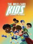 The Wild Card Kids: A Journey to Magic - 圖片 1