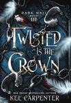 Twisted is the Crown - 圖片 1