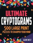 Ultimate Cryptograms: 500 Large Print Puzzles to Sharpen Your Mind - 圖片 1